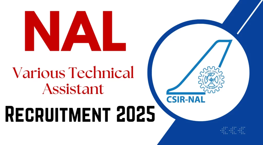 CSIR NAL Recruitment 2025